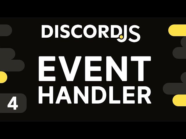 Discord Bot from scratch in DiscordJS (#4) Event Handler - Event Management