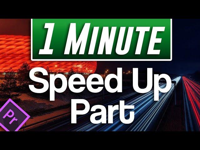 Premiere Pro : How to Speed up Part of Video