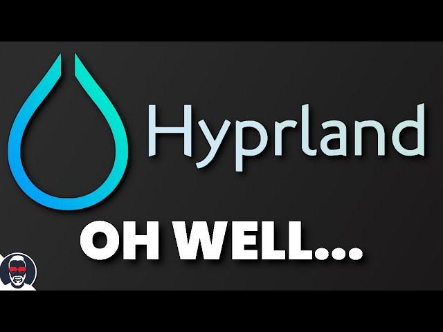 My Hyprland Experiment: Lessons Learned after 30 days...