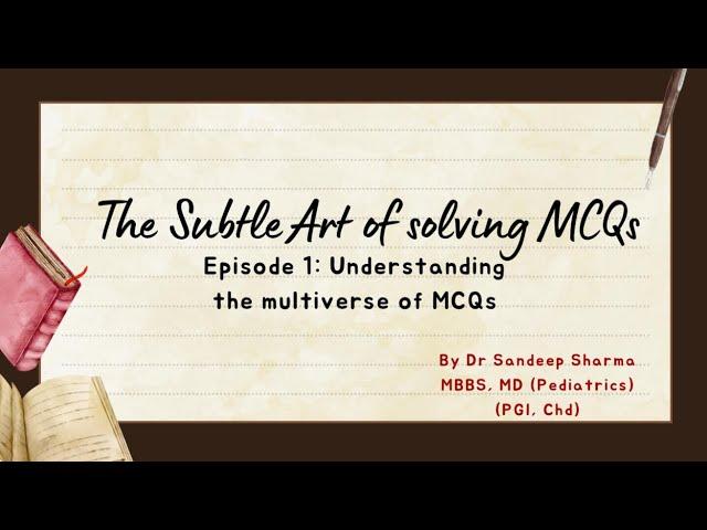 The Subtle Art Of Solving MCQs, Episode-1