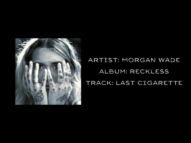 Morgan Wade - "Last Cigarette" (Audio Only)