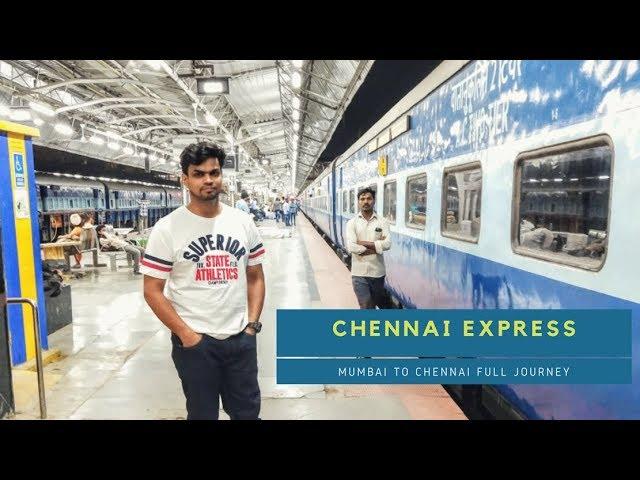 Chennai Express | Mumbai to Chennai full journey