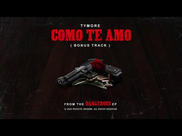 Tymore - Como Te Amo (Official Audio)