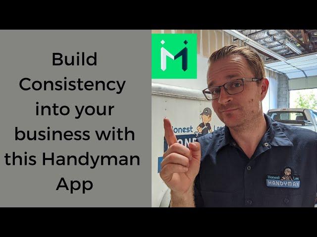 Build Consistency into your business with this Handyman App