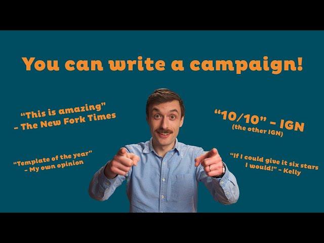 An EASY template for writing your FIRST CAMPAIGN