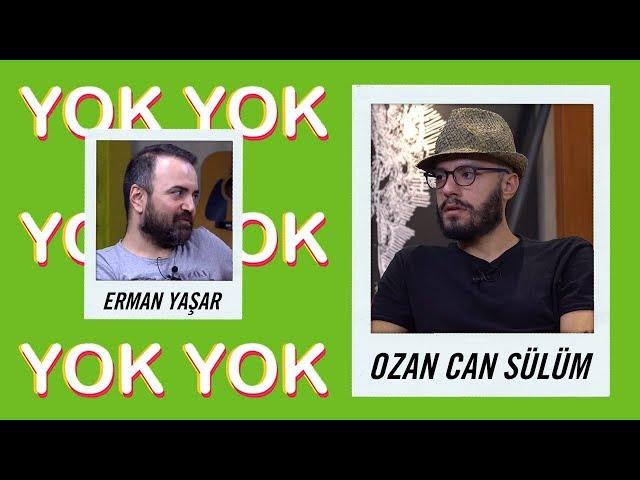 Ozan Can Sülüm I Yok Yok #5