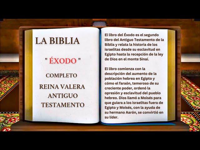 ORIGINAL: LA BIBLIA SEGUNDO LIBRO DE MOISÉS " ÉXODO " COMPLETO REINA VALERA ANTIGUO TESTAMENTO