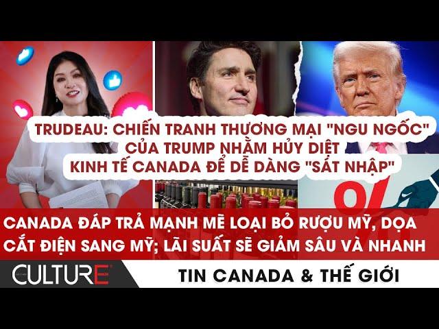 Khắp Canada đồng lòng đáp trả thuế Trump; Lãi suất sẽ giảm sâu và nhanh | TIN CANADA-TG 5/3