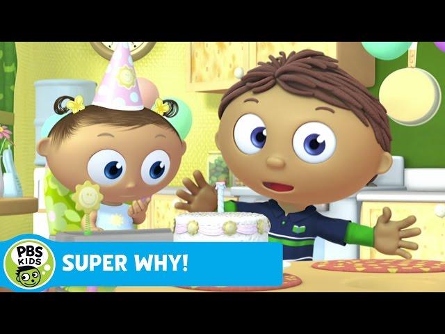 SUPER WHY! | Whyatt Makes a Birthday Cake | PBS KIDS