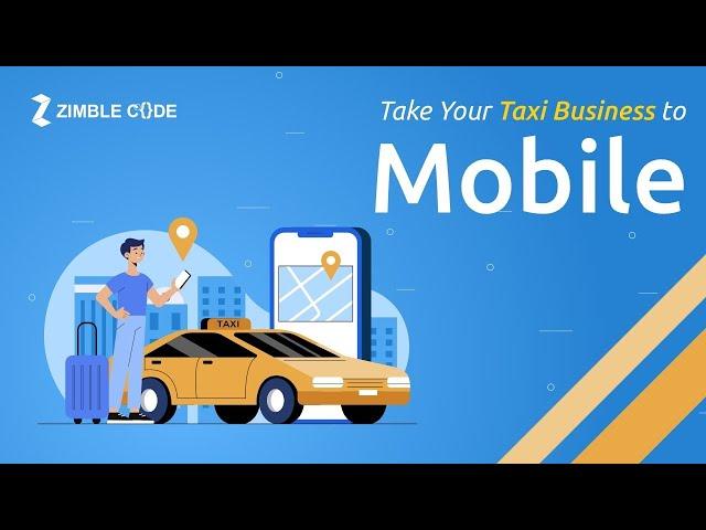 Get Taxi Booking App like Uber for your Business |  Taxi Rental Services | ZimbleCode