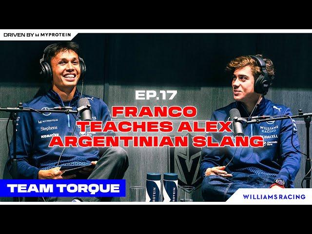 FRANCO TEACHES ALEX ARGENTINE SLANG | Team Torque Ep.17 | Las Vegas Grand Prix | Williams Racing