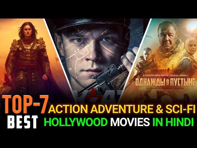 Top 7 Best Action Adventure & Sci-fi Hollywood movies in Hindi Dubbed// new hollywood movie