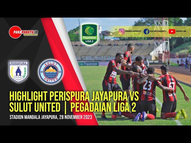 Highlight Persipura Jayapura  VS Sulut United | Pegadaian Liga 2 musim 2023/2024