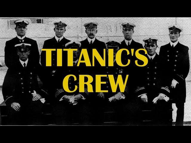 Titanic Basics: Crew