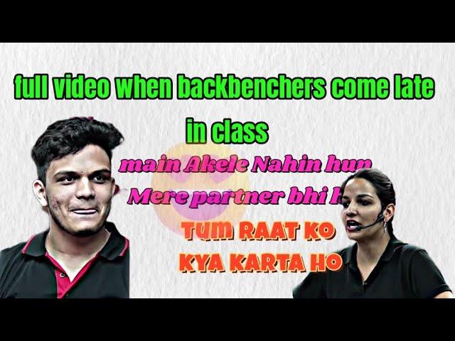 Full video when backbenchers come late in class room#physicswallah