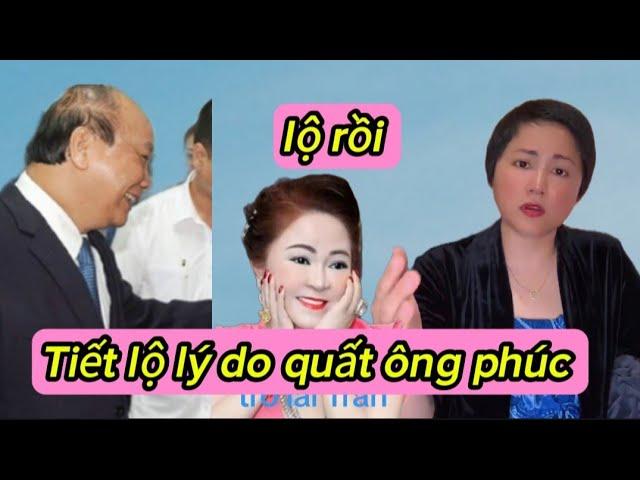 Châu phương anh tiết lộ đường dây Lý do Nguyễn phương hằng quất ông xuân phúc