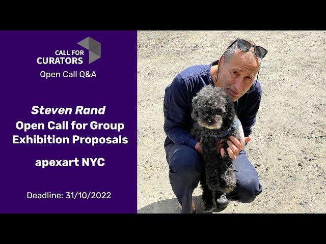 Open Call Q&A with Steven Rand from apexart: Group Exhibition Proposals