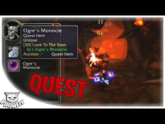 Quest: Look To The Stars (Ogre's Monocle) - World of Warcraft Classic