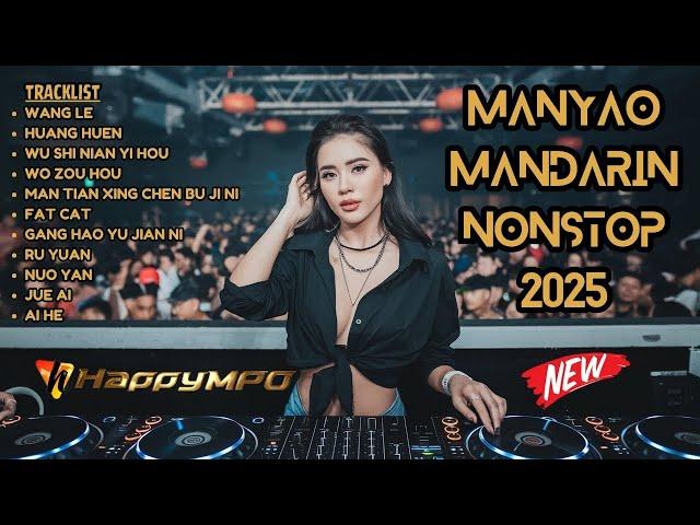 MANYAO REMIX NONSTOP 2025 忘了  黄昏  五十年以后 2025