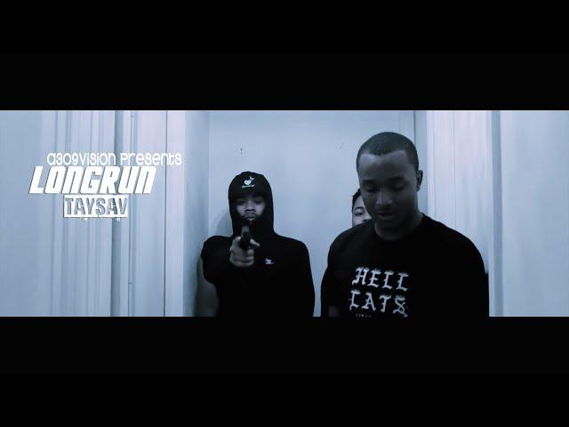 Taysav - Longrun (Official Music Video) Shot By @a309vision