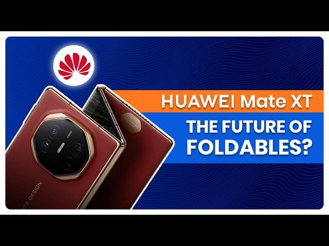 Huawei Mate XT Beats The Samsung Galaxy Z Fold 6!