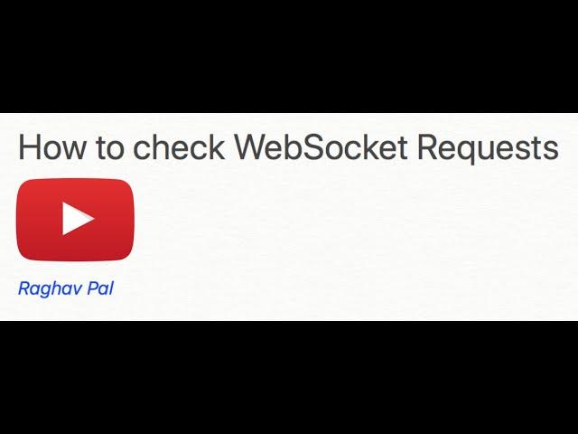 A Demo | How to check WebSocket requests in Browser