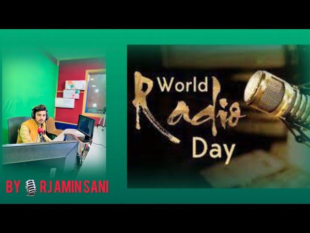 World radio day | 13th February | by RJ AMIN SANI
