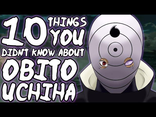 10 Things You Probably Didn't Know About Obito Uchiha (10 Facts) | Naruto Shippuden | Akatsuki