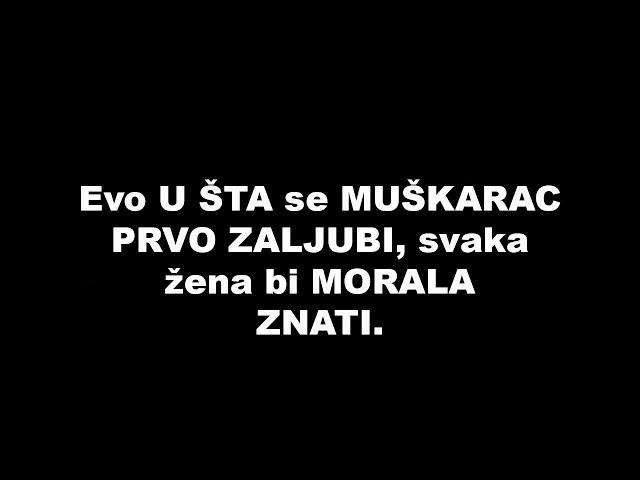 Evo U ŠTA se MUŠKARAC PRVO ZALJUBI, svaka žena bi MORALA ZNATI