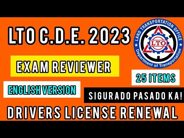 LTO C.D.E. EXAM REVIEWER 2023 | ENGLISH  25 ITEMS