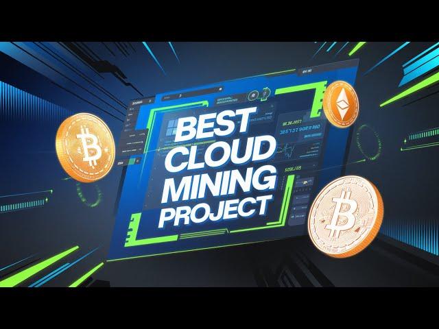 The BEST Cloud Mining Project in 2025