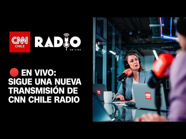 CNN Chile Radio: Jueves 26 de septiembre