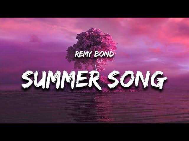 Remy Bond - Summer Song (Lyrics)