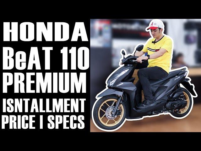 NEW HONDA BEAT PREMIUM 2024 | INSTALLMENT PRICE | SPECS