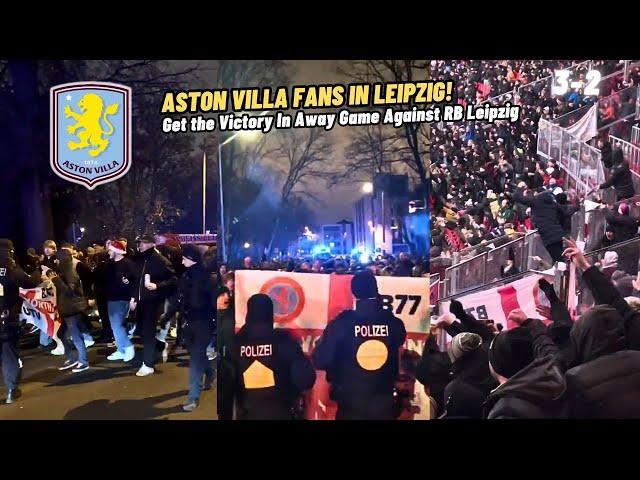 What a Night For Villa Fans In Leipzig! Wins the Away Game Against RB Leipzig At Red Bull Arena