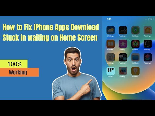 How to Fix iPhone Apps Download Stuck in waiting on Home Screen