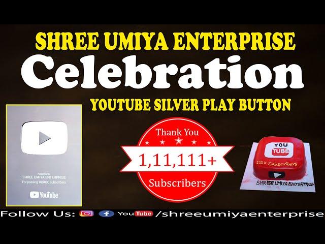 Silver Play Button | Youtube I Shree Umiya Enterprise | Aanand No Garbo I Celebration