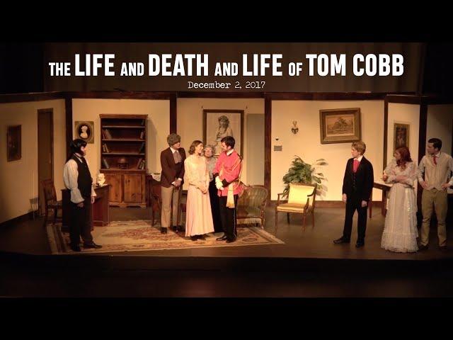 Closing Night | "The Life and Death and Life of Tom Cobb"