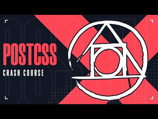 PostCSS Crash Course