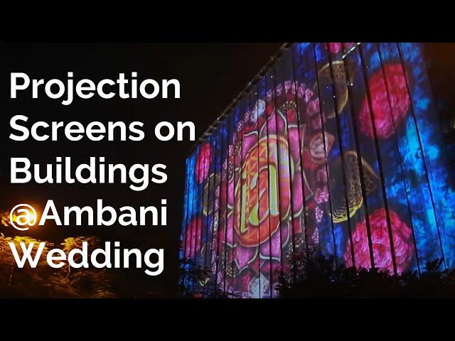 Projection Screen Rigging on Capital Building and Kotak Building for Ambani Wedding 2018