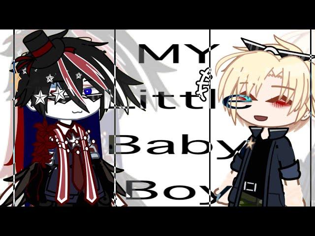 MY LITTLE BABY BOY || MEME || COUNTRYHUMANS x GEOPOLITICAL BOYS || GACHA || ft.USA