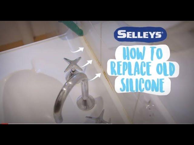 How to Remove old Silicone and Replace it with new Silicone - Selleys