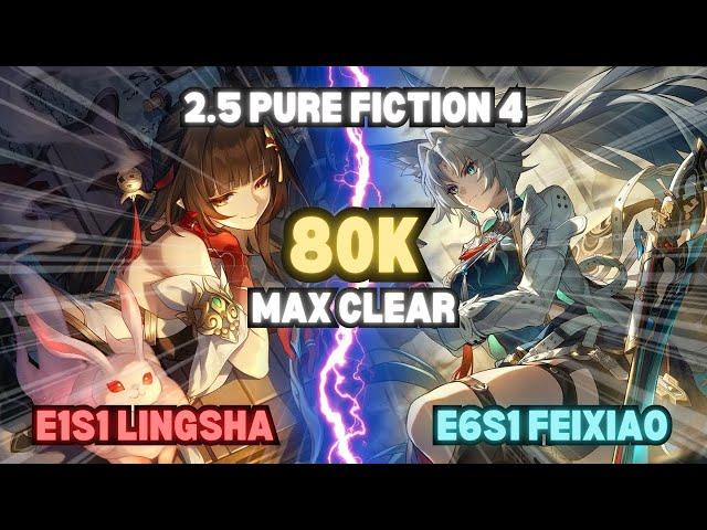 Lingsha & Feixiao 80K MAX SCORE! | 2.5 Pure Fiction | Honkai Star Rail