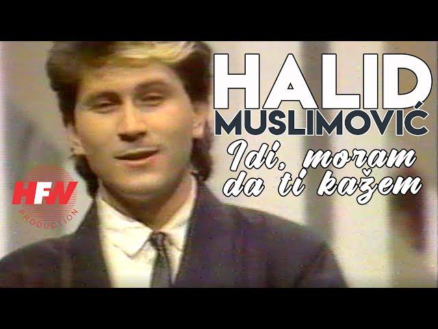 Halid Muslimovic - Idi, moram da ti kazem - ( Folk Parada 1985 )