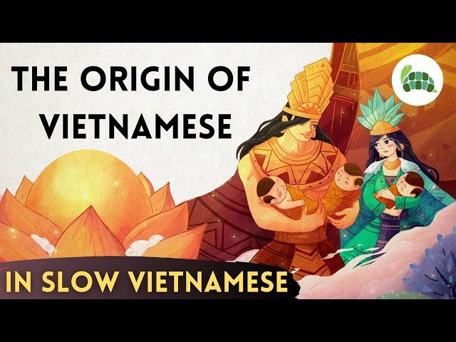 Story in Slow Vietnamese | Origin of Vietnamese people | Vietnamese fairy tales series | CI