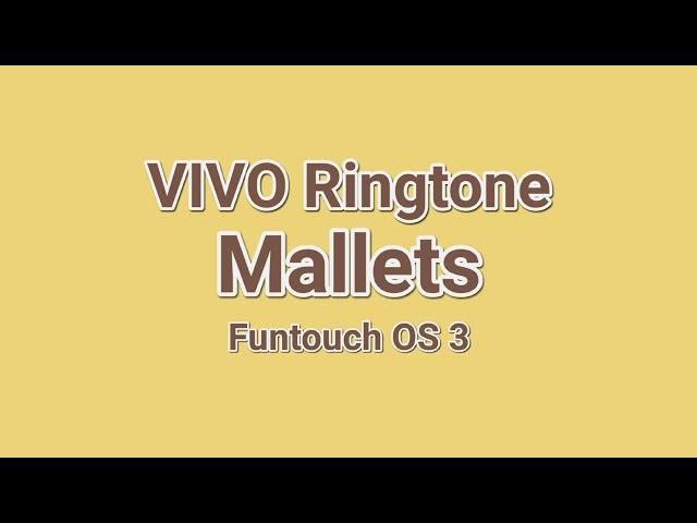 Vivo Ringtone - Mallets