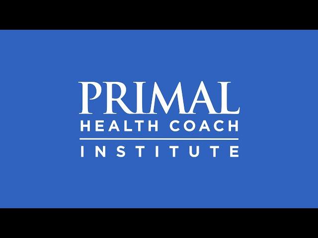 Introducing the Primal Health Coach Certification Program