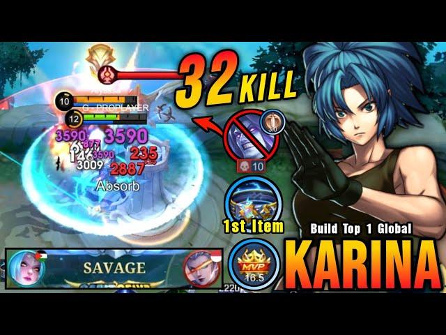 32 Kills + SAVAGE!! Powerful Jungler Karina 1st Item Thunder Belt - Build Top 1 Global Karina ~ MLBB