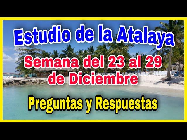  Estudio de la Atalaya de esta semana del 23 al 29 de Diciembre / Hombres que son “como regalos”