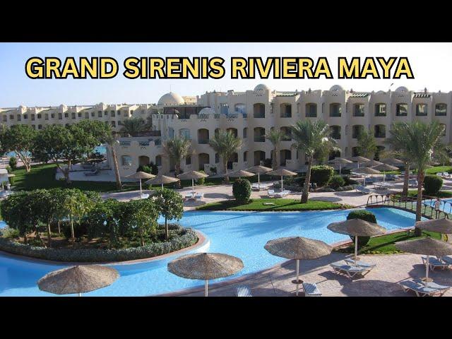 FULL WALK THRU AND REVIEW GRAND SIRENIS RIVIERA MAYA MEXICO